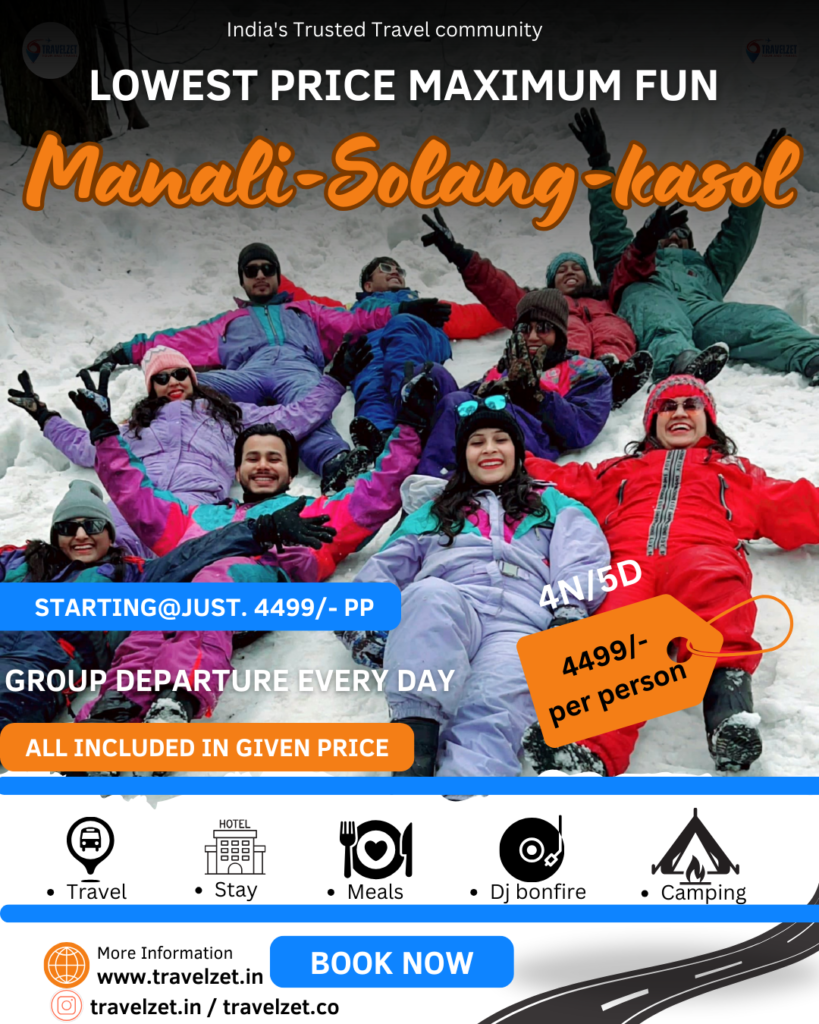 4N 5D Manali Solang Kasol Group Trip Banner by TravelZet