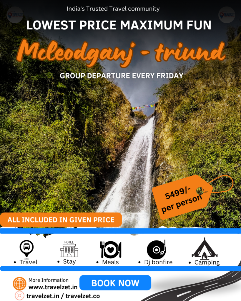 4N5D McLeodganj Triund Group Trip by TravelZet